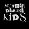 motherdemurekid